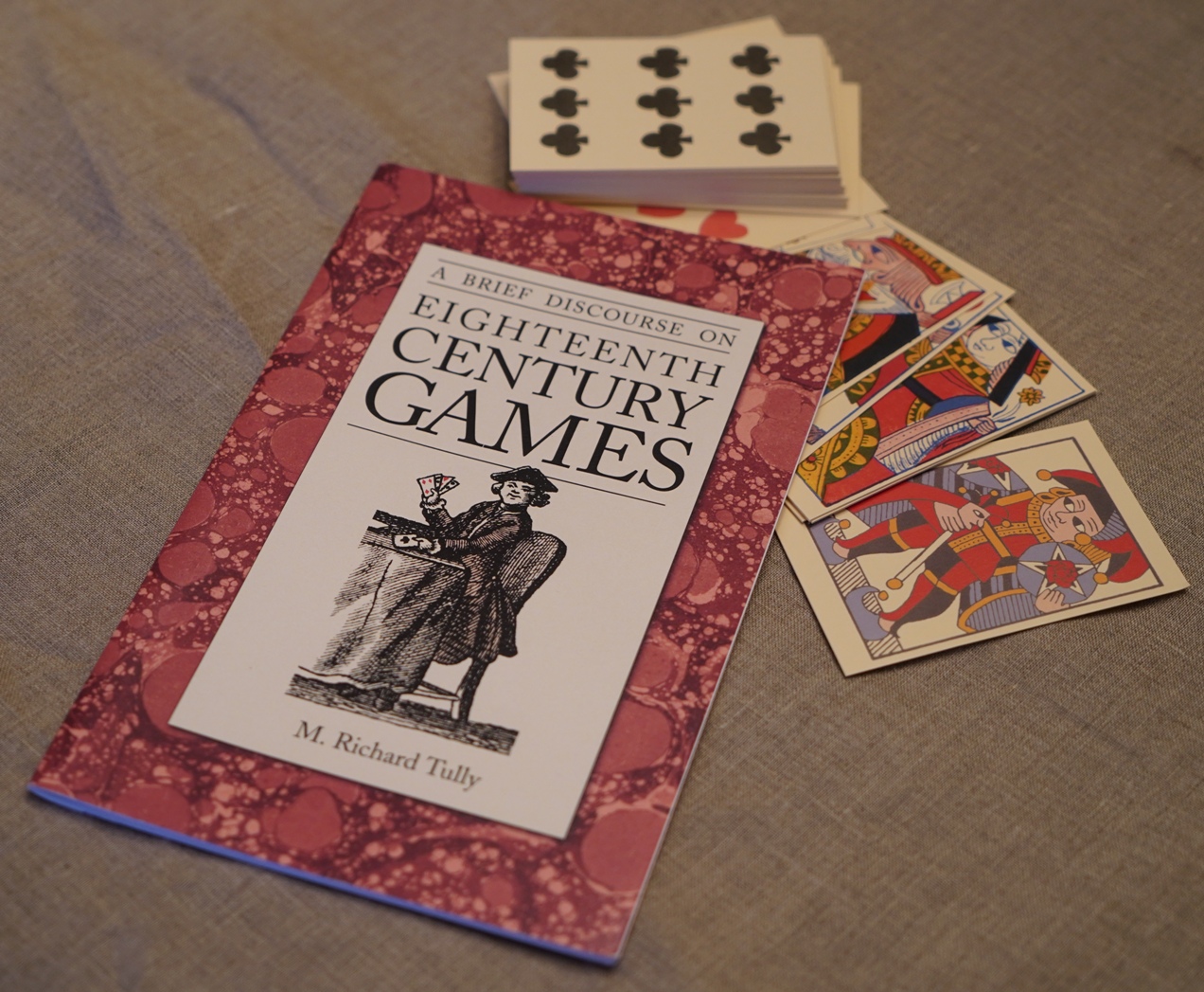 A Brief Discourse on 18th-Century Games and a deck of Cards - Wm. Booth ...